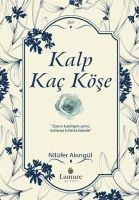 Kalp Kac Köse - Nilüfer Akingül