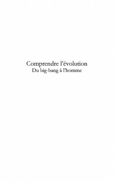 Comprendre l'evolution - Le Gal Rene