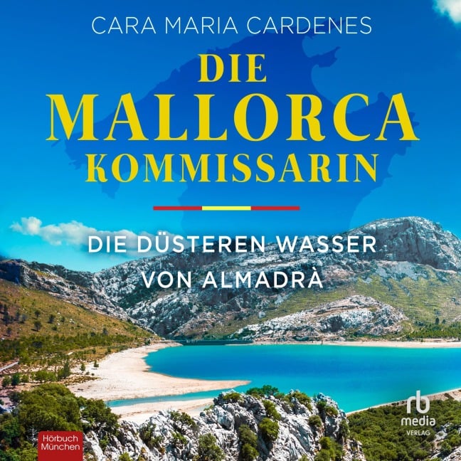 Die Mallorca-Kommissarin - Die düsteren Wasser von Almadrà - Cara Maria Cardenes