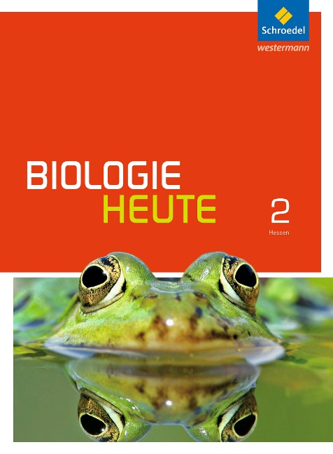 Biologie heute SI 2. Schülerband. Gymnasien. Hessen und Schleswig-Holstein - 