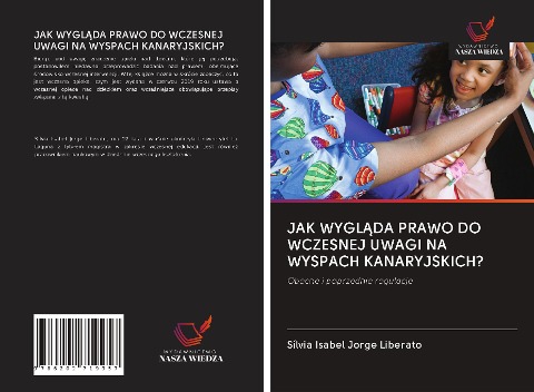 JAK WYGL¿DA PRAWO DO WCZESNEJ UWAGI NA WYSPACH KANARYJSKICH? - Sílvia Isabel Jorge Liberato