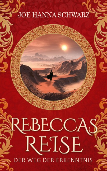 Rebeccas Reise - Joe Hanna Schwarz