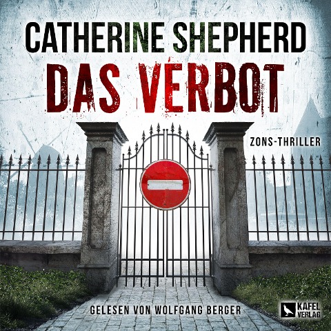 Das Verbot: Thriller - Catherine Shepherd