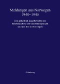 Cover-Bild zum Titel 'Meldungen aus Norwegen 1940-1945' von ''