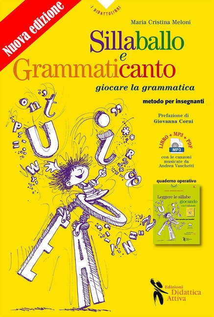 Sillaballo e grammaticanto. Giocare con la grammatica - Maria Cristina Meloni