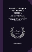 Cover-Bild zum Titel 'Prosodia Chirurgica, Or, a Memoria Technica' von 'Benedict Duddell'