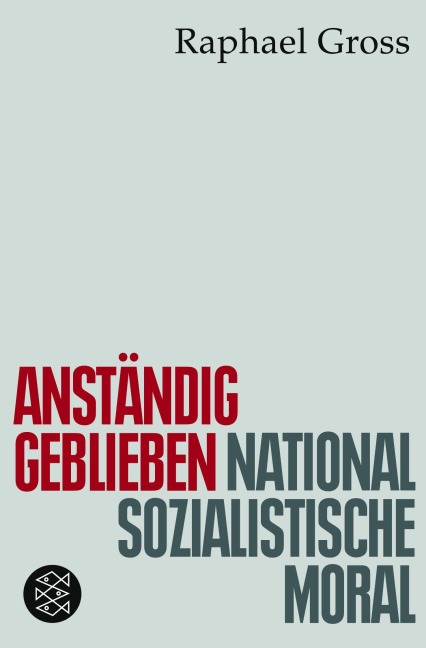 Anständig geblieben - Raphael Gross