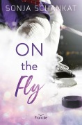 Cover-Bild zum Titel 'On the Fly' von 'Sonja Schankat'