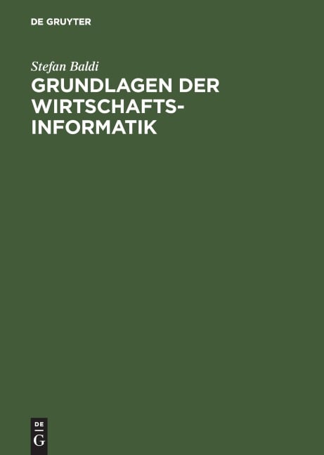 Grundlagen der Wirtschaftsinformatik - Stefan Baldi