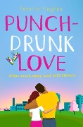 Cover-Bild zum Titel 'Punch-Drunk Love' von 'Pernille Hughes'