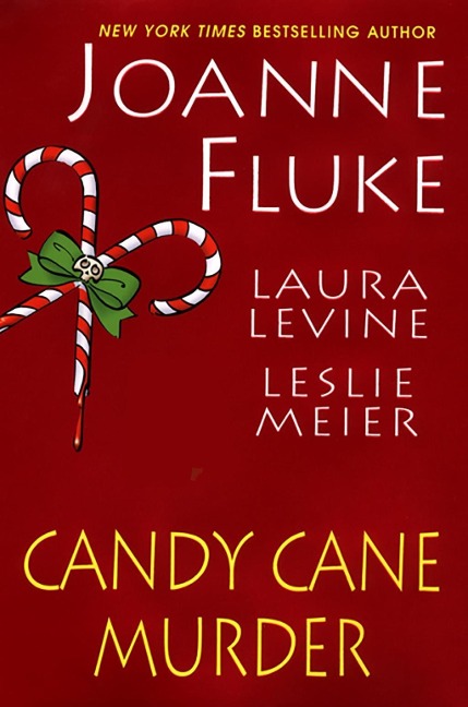 Candy Cane Murder - Laura Levine, Leslie Meier, Joanne Fluke