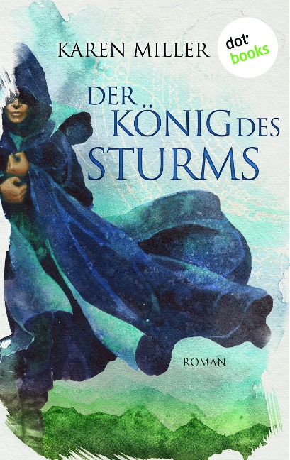 Der König des Sturms: Die Chroniken von Lur - Band 2 - Karen Miller