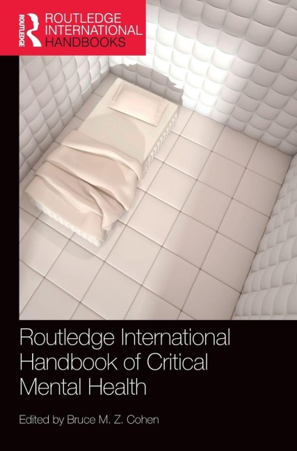 Routledge International Handbook of Critical Mental Health - 