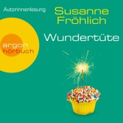 Cover-Bild zum Titel 'Wundertüte' von 'Susanne Fröhlich'