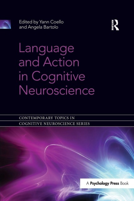 Language and Action in Cognitive Neuroscience - 