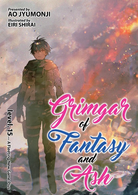 Grimgar of Fantasy and Ash (Light Novel) Vol. 15 - Ao Jyumonji