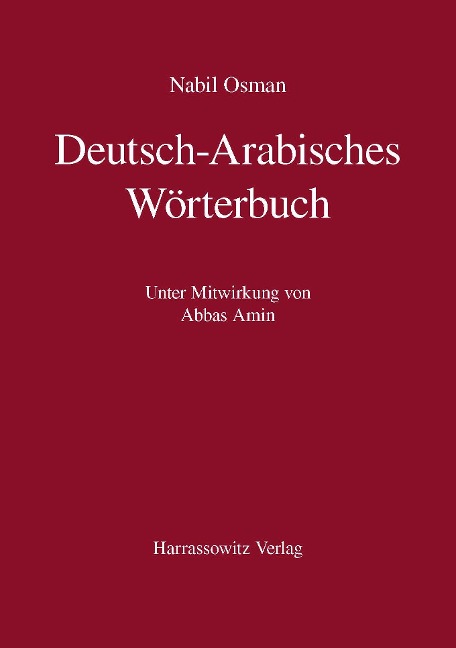 Deutsch-Arabisches Wörterbuch - Nabil Osman, Abbas Amin