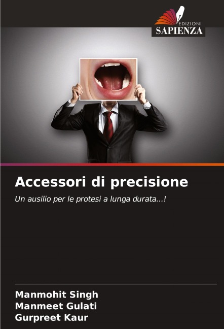 Accessori di precisione - Manmohit Singh, Manmeet Gulati, Gurpreet Kaur