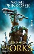 Cover-Bild zum Titel 'Die Ehre der Orks' von 'Michael Peinkofer'