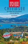 Natur, Kultur und Kulinarik in der Region Chiemsee - Wolfgang Dietzen