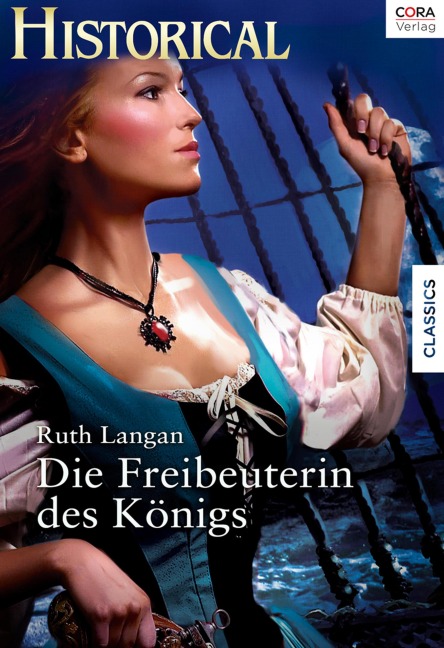 Die Freibeuterin des Königs - Ruth Langan