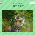 Cover-Bild zum Titel 'Tiger! Tiger!' von 'Rudyard Kipling'