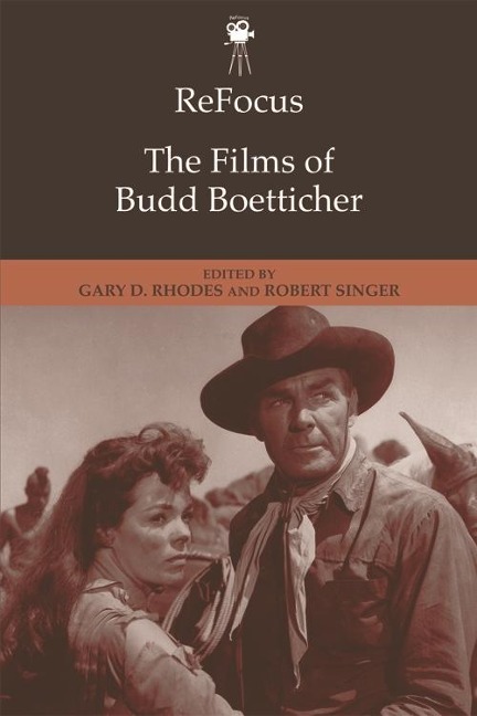 ReFocus: The Films of Budd Boetticher - 