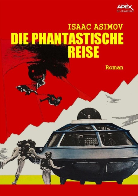 DIE PHANTASTISCHE REISE - Isaac Asimov