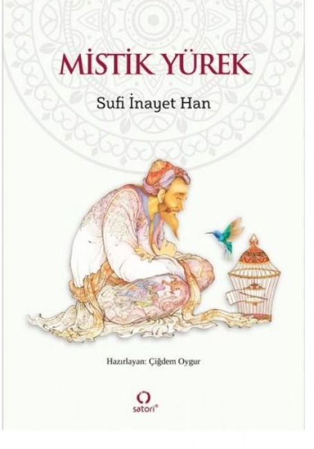 Mistik Yürek - Sufi inayet Han