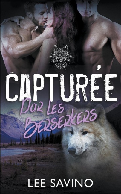 Capturée par les Berserkers - Lee Savino