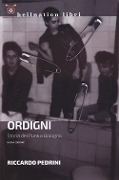 Cover-Bild zum Titel 'Ordigni. Storia del punk a Bologna' von 'Riccardo Pedrini'