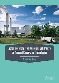 Cover-Bild zum Titel 'Energy Recovery from Municipal Solid Waste by Thermal Conversion Technologies' von 'P. Jayarama Reddy'