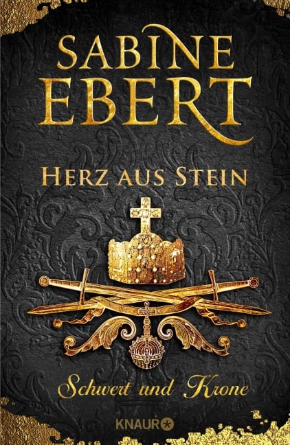 Schwert und Krone - Herz aus Stein - Sabine Ebert