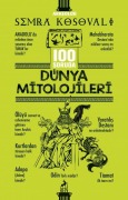 Cover-Bild zum Titel '100 Soruda Dünya Mitolojileri' von 'Semra Kosovali'