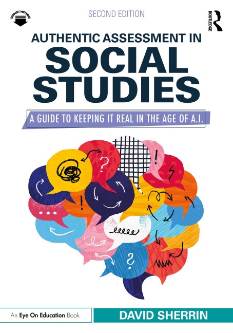 Authentic Assessment in Social Studies - David Sherrin