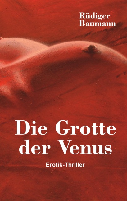 Die Grotte der Venus - Rüdiger Baumann