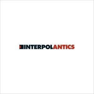 Antics - Interpol