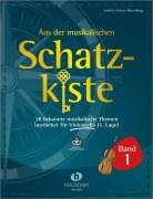 Cover-Bild zum Titel 'Aus der musikalischen Schatzkiste 1 - Violoncello' von 'Andrea Holzer-Rhomberg'