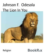 Cover-Bild zum Titel 'The Lion In You' von 'Johnson F. Odesola'