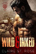 Cover-Bild zum Titel 'Wild & Inked (Desert Sons MC, #1)' von 'Claire St. Rose'