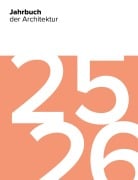 Cover-Bild zum Titel 'Jahrbuch der Architektur 25/26' von ''