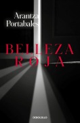 Cover-Bild zum Titel 'Belleza roja' von 'Arantza Portabales'
