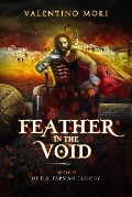 Feather in the Void (The Farsian Trilogy, #2) - Valentino Mori