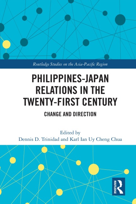 Philippines-Japan Relations in the Twenty-First Century - 