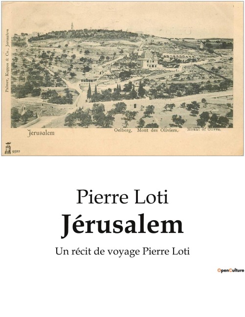 Jérusalem - Pierre Loti
