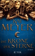 Cover-Bild zum Titel 'Die Krone der Sterne' von 'Kai Meyer'