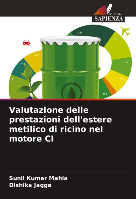 Valutazione delle prestazioni dell'estere metilico di ricino nel motore CI - Sunil Kumar Mahla, Dishika Jagga