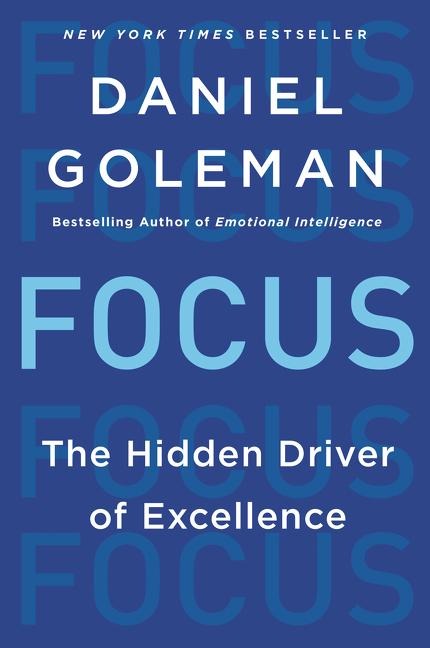 Focus - Daniel Goleman