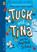 Cover-Bild zum Titel 'Tuck and Tina and the Haunted School' von 'Jess Brallier, Jack Keely'