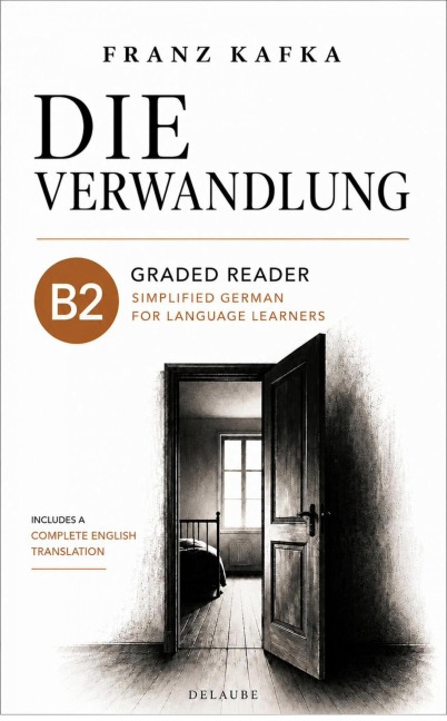Die Verwandlung - B2 German Graded Reader - Franz Kafka